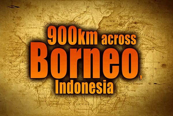 The Trans Borneo Challenge 2013